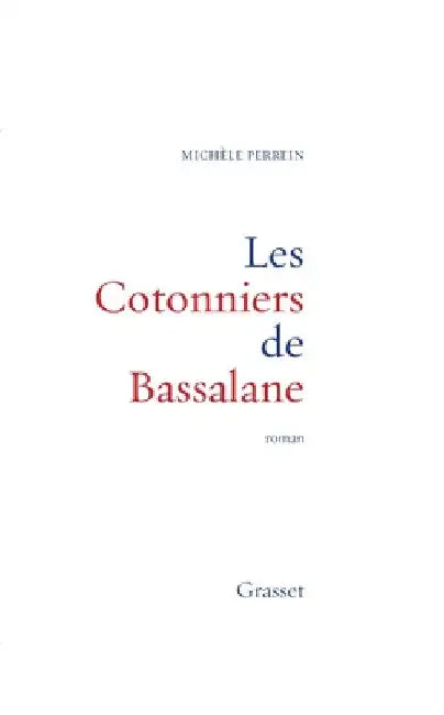 Les Cotonniers de Bassalane by Perrein-M