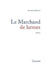 Le marchand de larmes by Xavier Orville