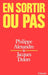 En sortir ou pas by Alexandre-P+delors-J