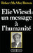Elie Wiesel: un message à l'humanité by MC Afee Brown-R