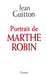 Portrait de Marthe Robin by Jean Guitton