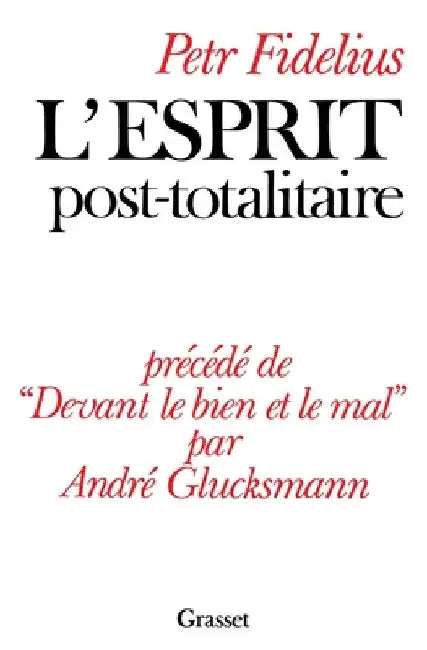L'esprit post-totalitaire by Fidelius-P