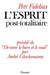 L'esprit post-totalitaire by Fidelius-P