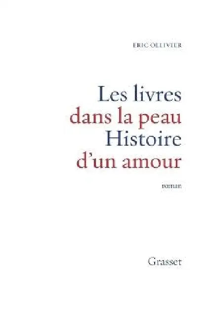Les livres dans la peau by Eric Ollivier