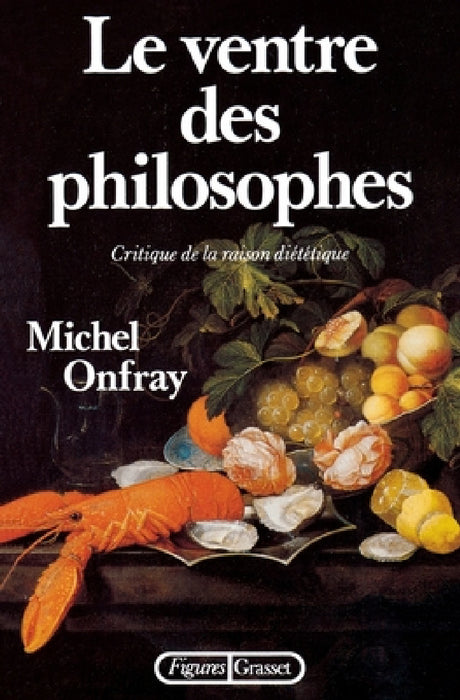 Le ventre des philosophes by Onfray-M