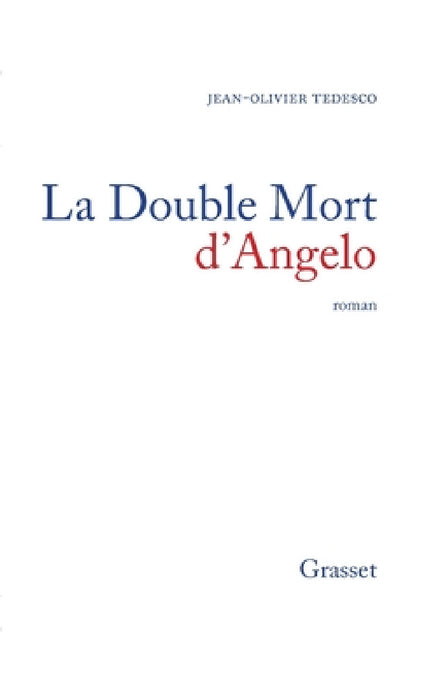 La double mort d'Angelo by Jean-Olivier Tedesco