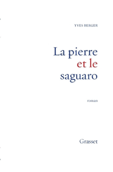 La pierre et le saguaro by Berger-Y