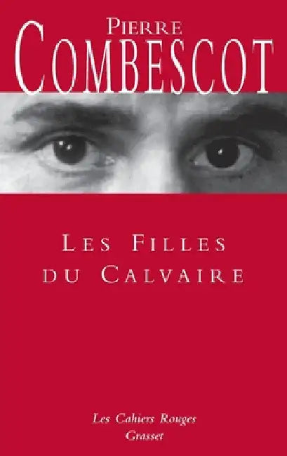Les filles du calvaire by Combescot-P