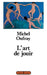 L'art de jouir by Onfray-M