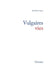 Vulgaires vies by Beck-B