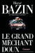 Le grand méchant doux by Bazin-H