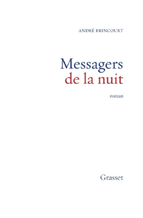 Messagers de la nuit by Brincourt-A