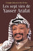 Les Sept Vies de Yasser Arafat by Boltanski-C+el Tahri-J
