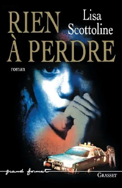 Rien a Perdre by Scottoline-L