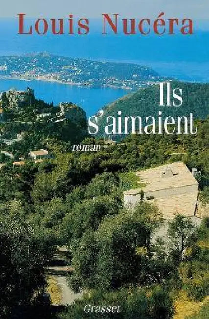 Ils s'aimaient by Louis Nucéra