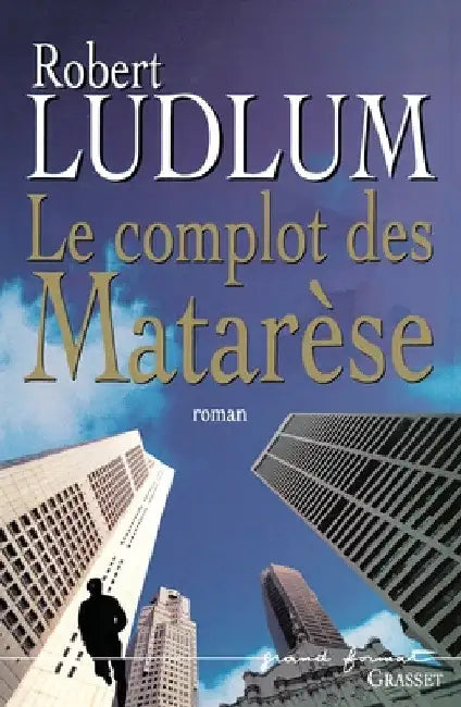 Le Complot Des Matarese by Ludlum-R