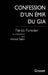 Confession d'un émir du GIA by Patrick Forestier