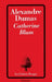 Catherine Blum by Alexandre Dumas