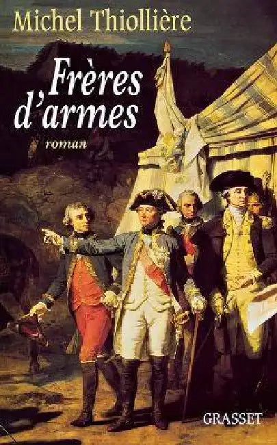 Frères d'armes by Michel Thiollière