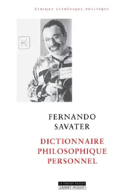 Dictionnaire philosophique personnel by Fernando Savater