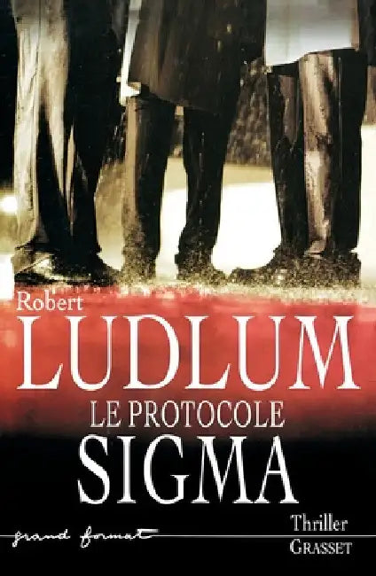 Le Protocole SIGMA by Ludlum-R