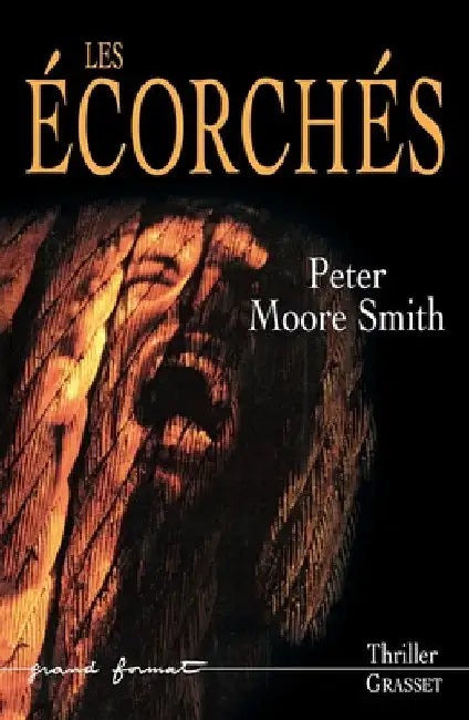 Les Ecorches by Moore Smith-P