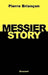 Messier story by Pierre Briançon