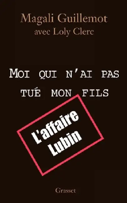 Moi qui n'ai pas tué mon fils by Guillemot-M