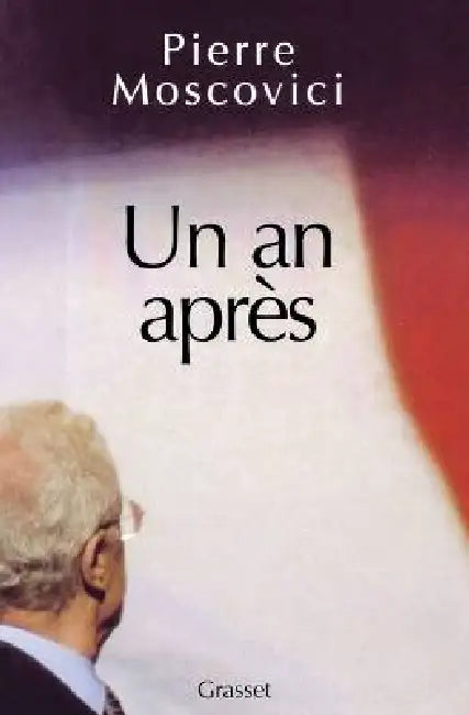 Un an après by Pierre Moscovici