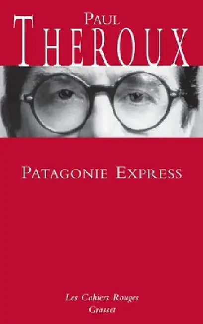 Patagonie express by Theroux-P