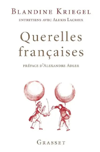 Querelles françaises by Blandine Kriegel