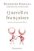 Querelles françaises by Blandine Kriegel
