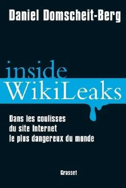 Inside WikiLeaks by Daniel Domscheit-Berg