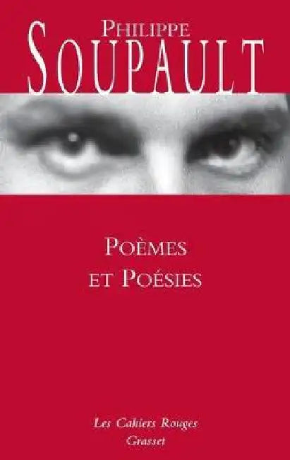 Poemes Et Poesies by Philippe Soupault