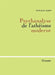Psychanalyse de l'athéisme moderne by Lepp-I