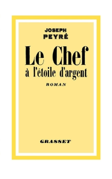 Le chef à l'étoile d'argent by Peyre-J