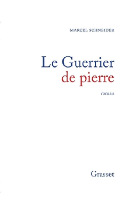 Le guerrier de pierre by Schneider-M