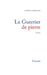 Le guerrier de pierre by Schneider-M
