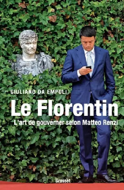 Le Florentin by Giuliano Da Empoli