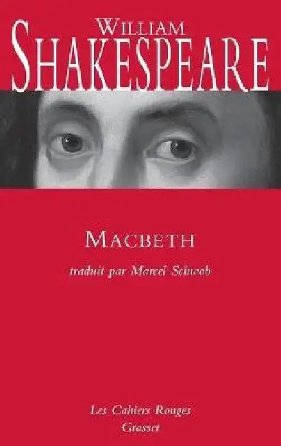 Macbeth: traduit par Marcel Schwob - inédit dans la collection by William Shakespeare