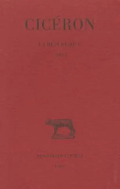 Ciceron, La Republique: Tome I: Livre I by Esther Breguet, Esther Breguet