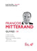 Oeuvres IV: La Paille Et Le Grain, l'Abeille Et l'Architecte by Francois Mitterrand, Yvan Boude, Remi Darfeuil