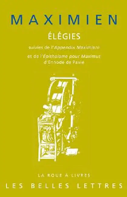 Maximien, Elegies by Maximien, Benjamin Goldlust