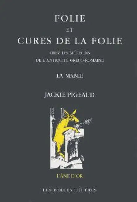 Folie Et Cures de la by Jackie Pigeaud