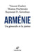 Armenie - Un Genocide Et La Justice by Vincent Duclert, Thomas Hochmann, Raymond H. Kevorkian