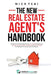 The New Real Estate Agent's Handbook: A Beginner's Guide to Getting Your First Sale and Achieving Long-Term Success & Proven Marketing & Sales Strateg by Nick Tsai