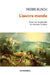 L'Oeuvre-Monde: Essai Sur La Pensee Du Dernier Lukacs by Pierre Rusch