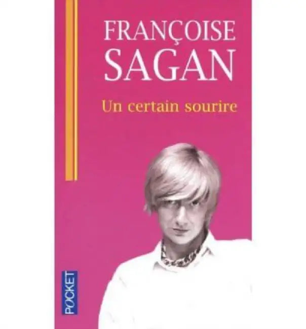 Un certain sourire by Francoise Sagan