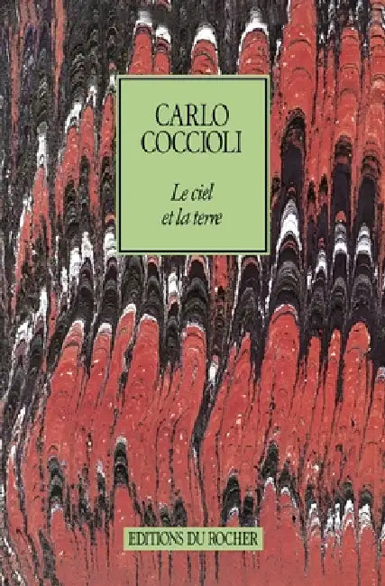 Le ciel et la terre by Carlo Coccioli