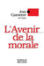 L'avenir de la morale by Jean Cazeneuve